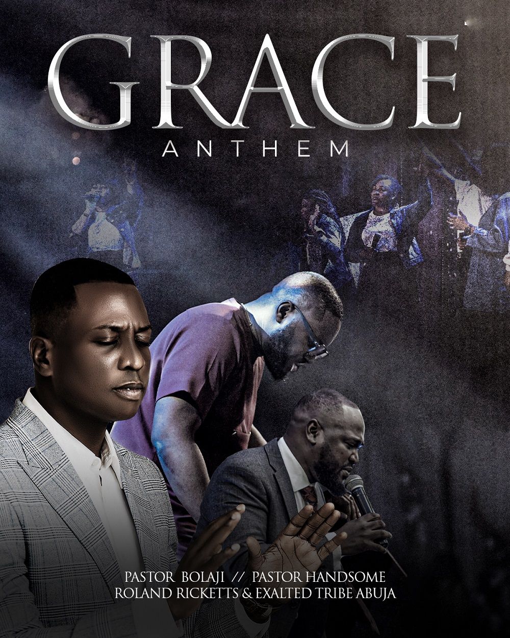 Mp3 Download + Lyrics Grace Anthem Exalted Tribe Ft Pastor Bolaji Idowu Pastor Handsome Roland Ricketts